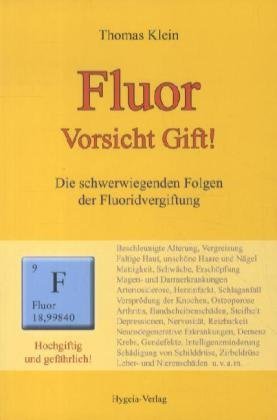 Fluor - Vorsicht Gift!