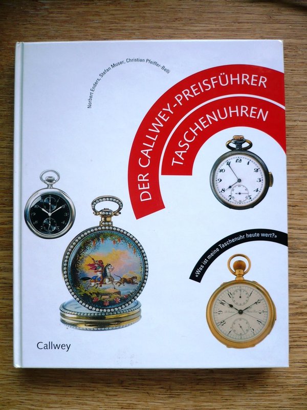 Der Callwey-Preisführer Taschenuhren