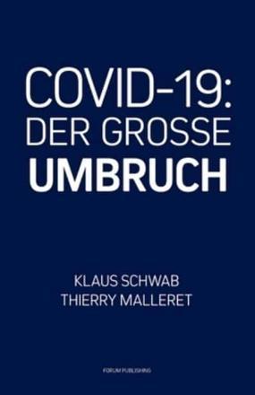 Covid-19: Der große Umbruch  - The great reset
